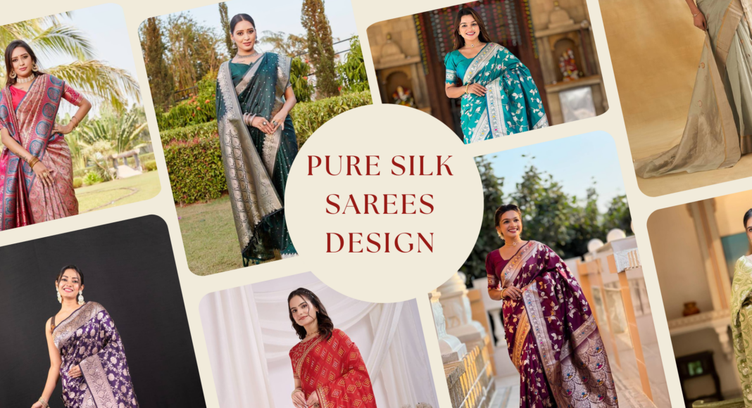 Pure Silk Sarees Collection