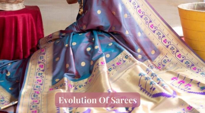 Tracing the Evolution of Sarees – From Traditional Heritage to Modern Glamour Evolution Of Sarees